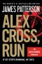 [Alex Cross 20] • Alex Cross, Run